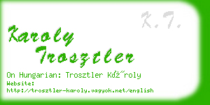 karoly trosztler business card